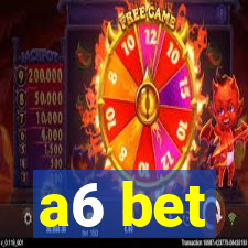 a6 bet